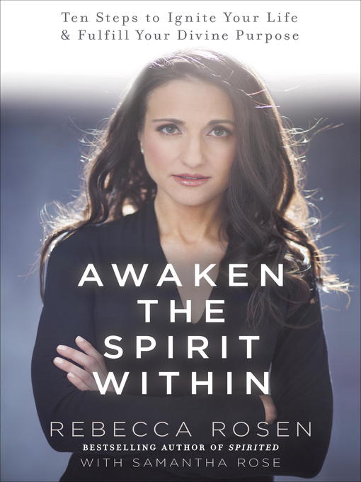 Title details for Awaken the Spirit Within by Rebecca Rosen - Available